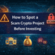 How to spot scam crypto projects
