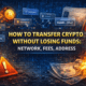 Safe crypto transfer guide