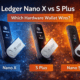 ledger nano x vs s plus comparison