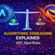 algorithmic stablecoins explained UST risks